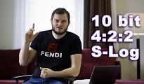Зачем вам 10 bit 4:2:2 и S-log?